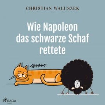 Wie Napoleon das schwarze Schaf rettete audiobook, Christian Waluszek