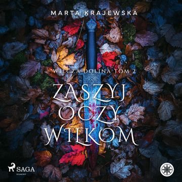 Zaszyj oczy wilkom. Tom 2 audiobook, Marta Krajewska