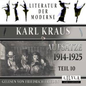 Aufsätze 1914-1925 - Teil 10, Karl Kraus