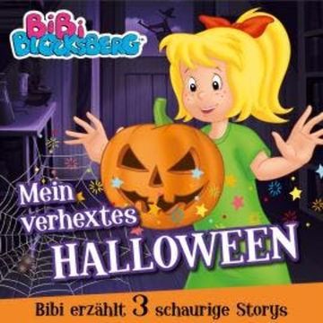 Bibi Blocksberg, Mein verhextes Halloween audiobook, Klaus-P. Weigand