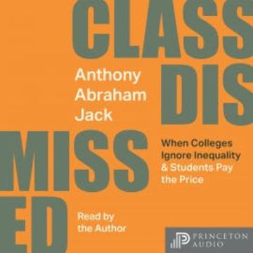 Class Dismissed audiobook, Anthony Abraham Jack