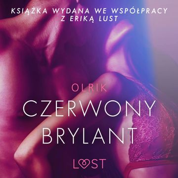 Czerwony brylant. Opowiadanie erotyczne audiobook, Olrik