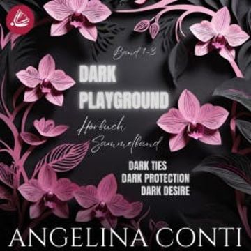 Dark Playground Sammelband audiobook, Angelina Conti