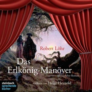 Das Erlkönig-Manöver, Robert Löhr