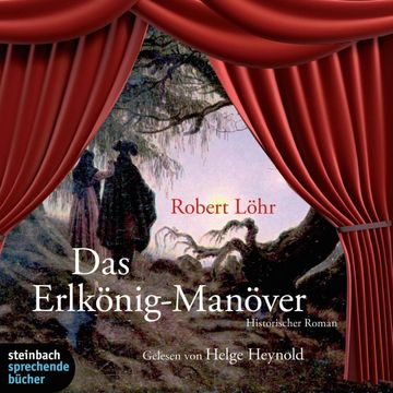 Das Erlkönig-Manöver audiobook, Robert Löhr