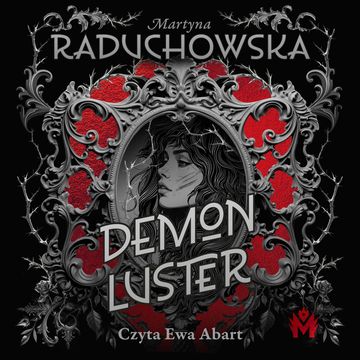 Demon Luster audiobook, Martyna Raduchowska