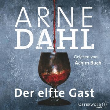 Der elfte Gast audiobook, Arne Dahl