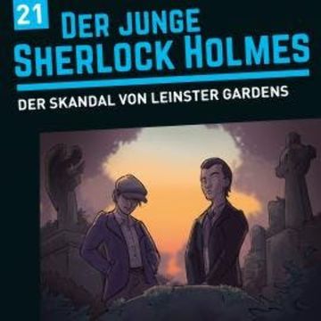 Der junge Sherlock Holmes, Folge 21: Der Skandal von Leinster Gardens audiobook, David Bredel, Florian Fickel