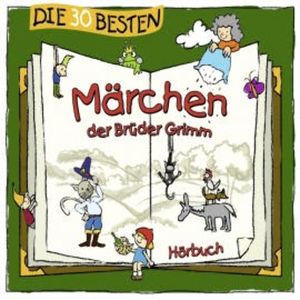 Die 30 besten Märchen der Brüder Grimm, Wilhelm Grimm