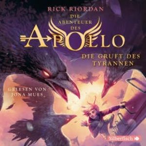 Die Gruft des Tyrannen, Rick Riordan
