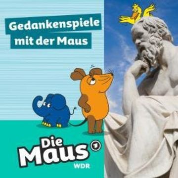 Die Maus, Gedankenspiele mit der Maus - Staffel 1 audiobook, Die Maus