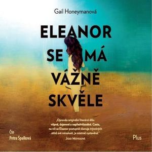 Eleanor se má vážně skvěle, Gail Honeymanová