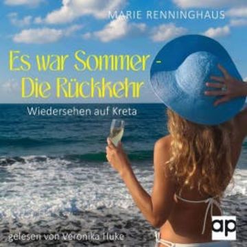 ES WAR SOMMER - DIE RÜCKKEHR audiobook, Marie Renninghaus