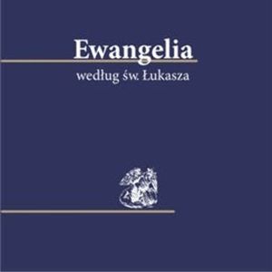 Ewangelia według św. Łukasza, Biblia 1000lecia - Pallottinum