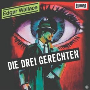 Folge 11: Die drei Gerechten, Edgar Wallace