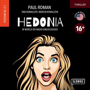 Hedonia w wersji do nauki angielskiego, Ewa Kowalczyk, Marcin Kowalczyk, Paul Roman