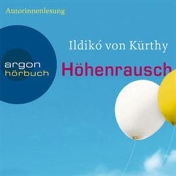 Höhenrausch audiobook, Ildikó von Kürthy