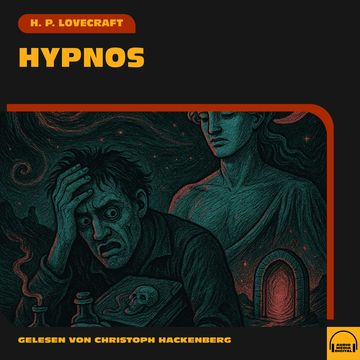 Hypnos audiobook, H. P. Lovecraft