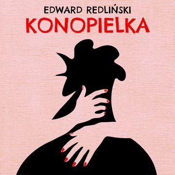 Konopielka audiobook, Edward Redliński