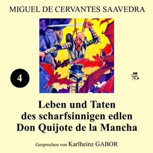 Leben und Taten des scharfsinnigen edlen Don Quijote de la Mancha (Buch 4), Miguel de Cervantes Saavedra