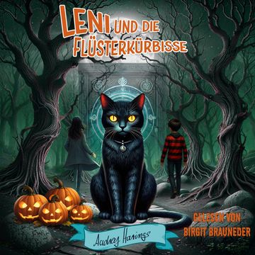 Leni und die Flüsterkürbisse audiobook, Audrey Harings