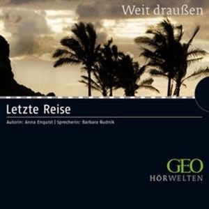 Letzte Reise, Anna Enquist