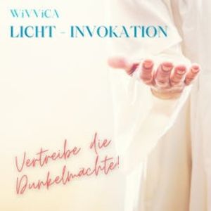 Licht-Invokation, Wivvica
