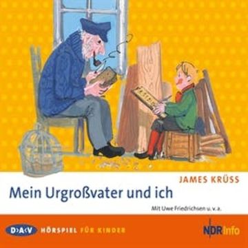 Mein Urgroßvater und ich audiobook, James Krüss
