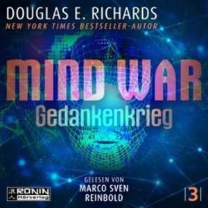 Mind War - Gedankenkrieg - Nick Hall, Band 3 (ungekürzt), Douglas E. Richards