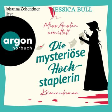 Miss Austen ermittelt. Die mysteriöse Hochstaplerin - Miss Austen, Band 2 (Ungekürzte Lesung) audiobook, Jessica Bull