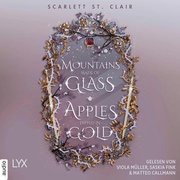 Mountains Made of Glass / Apples Dipped in Gold audiobook, Scarlett St. Clair