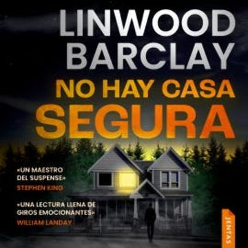 No hay casa segura audiobook, Linwood Barclay
