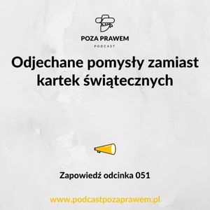 Odjechane pomysły zamiast kartek świątecznych. Zapowiedź odcinka #051/3, Jerzy Rajkow-Krzywicki, Szymon Kwiatkowski