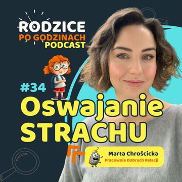 Oswajanie Strachu: Co Rodzice Mogą Zrobić, by Wspierać Dziecko? [PRAKTYCZNE PORADY] audiobook, Maja Strzałkowska