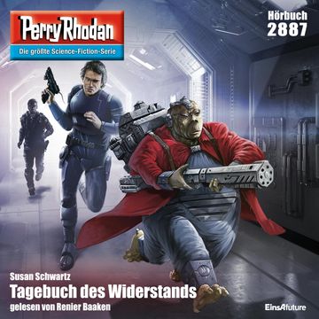 Perry Rhodan 2887: Tagebuch des Widerstands audiobook, Susan Schwartz