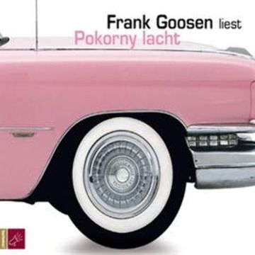 Pokorny lacht audiobook, Frank Goosen