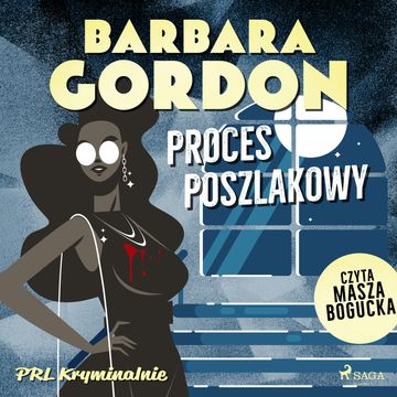 Proces poszlakowy, Barbara Gordon