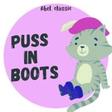 Puss in Boots - Abel Classics: fairytales and fables audiobook, Charles Perrault