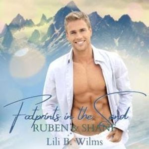 Ruben & Shane - Footprints in the sand, Band 5 (ungekürzt), Lili B. Wilms