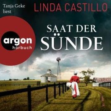 Saat der Sünde - Kate Burkholder ermittelt, Band 14 (Ungekürzte Lesung) audiobook, Linda Castillo
