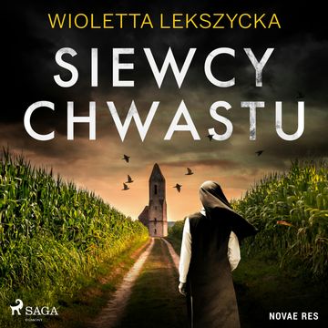 Siewcy chwastu audiobook, Wioletta Lekszycka