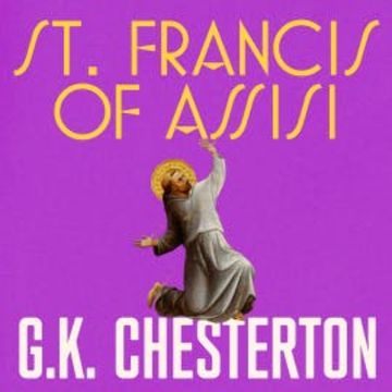 St. Francis of Assisi audiobook, G. K. Chesterton