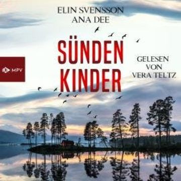 Sündenkinder - Linda Sventon, Band 1 (ungekürzt) audiobook, Ana Dee