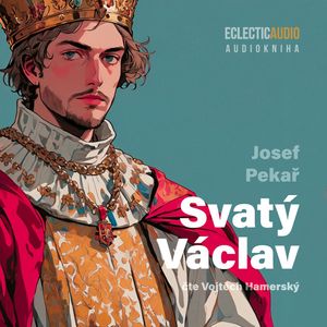 Svatý Václav, Josef Pekař