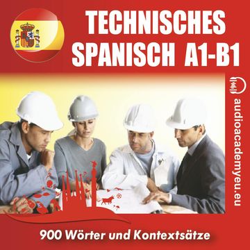 Technisches Spanisch A1-B1 audiobook, Pedro García - Guiaro