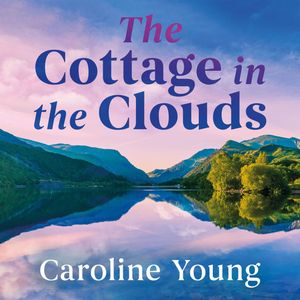 The Cottage in the Clouds, Caroline Young