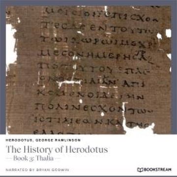 The History of Herodotus - Book 3: Thalia (Unabridged) audiobook, George Rawlinson, Herodotus