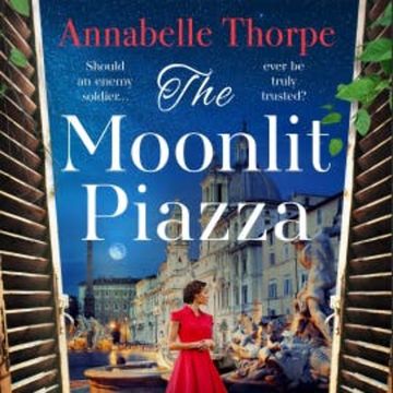The Moonlit Piazza audiobook, Annabelle Thorpe