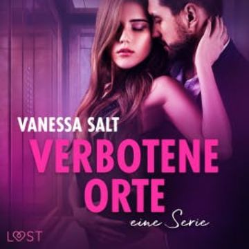 Verbotene Orte: eine Serie audiobook, Vanessa Salt