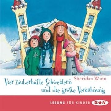 Vier zauberhafte Schwestern und die große Versöhnung audiobook, Sheridan Winn
